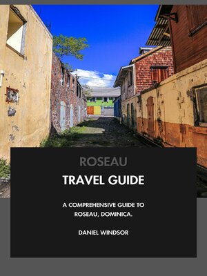 cover image of Roseau Travel Guide
